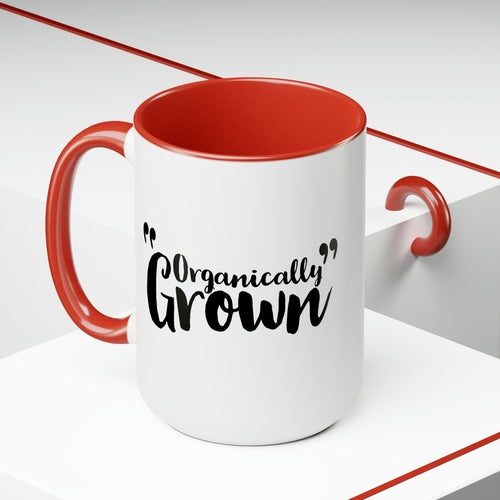 Ceramic Coffee Mug 15oz - Organically Grown - Affirmation Inspiration